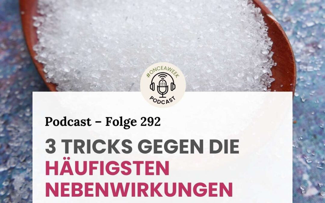 292 – Kopfschmerzen, Leistungstief & schlechte Laune? 3 Tricks gegen die häufigsten Nebenwirkungen beim Zuckerentzug.