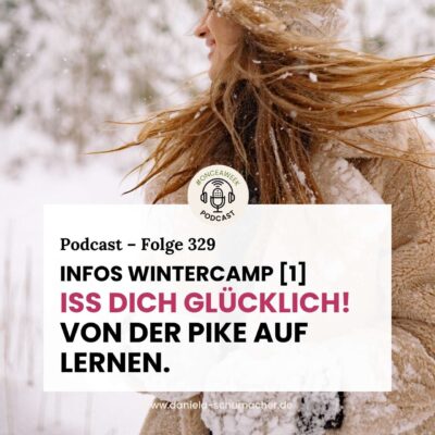 329 [Infos Wintercamp-1] ISS DICH GLÜCKLICH! Von der Pike auf lernen – Warteliste, Frühbucherbonus, Feedbacks