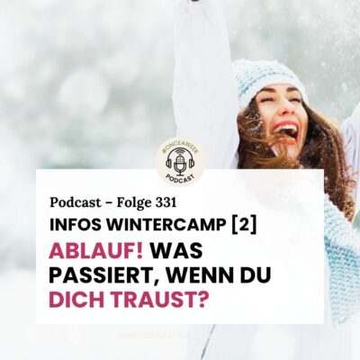 331 [Infos Wintercamp-2] Ablauf – Was passiert, wenn du dich traust?