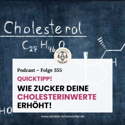 355 – Quicktipp: Wie Zucker deine Cholesterinwerte erhöht!