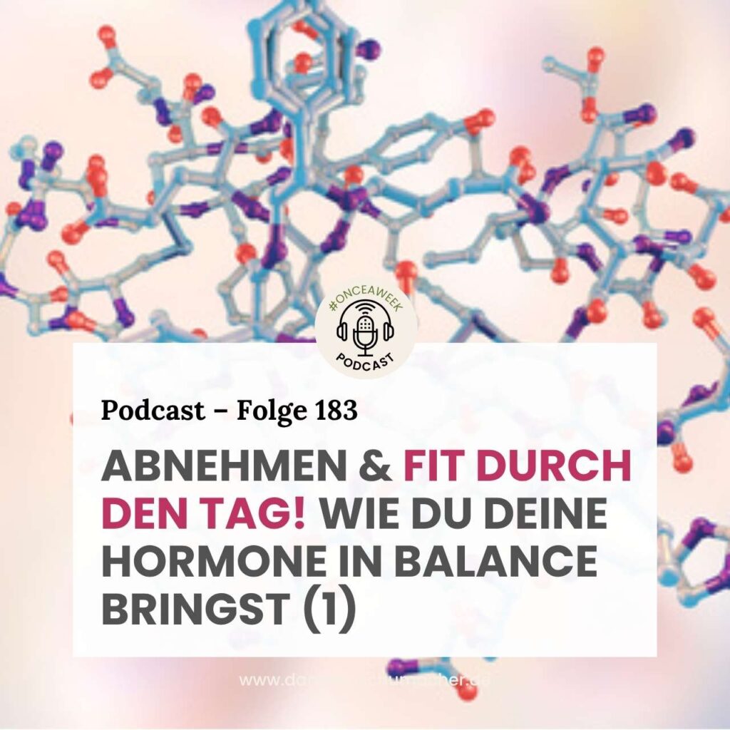 Hormone in Balance 1. Teil