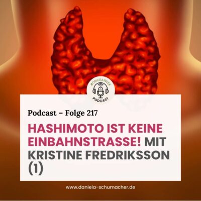 217 – Hashimoto ist keine Einbahnstraße! Interview mit Gesundheitscoach Kristine Fredriksson (1)