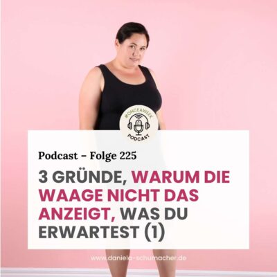 225 – Körpergefühl statt Körperwaage (1): 3 Gründe, warum du die Körperwaage in den Keller packen solltest.