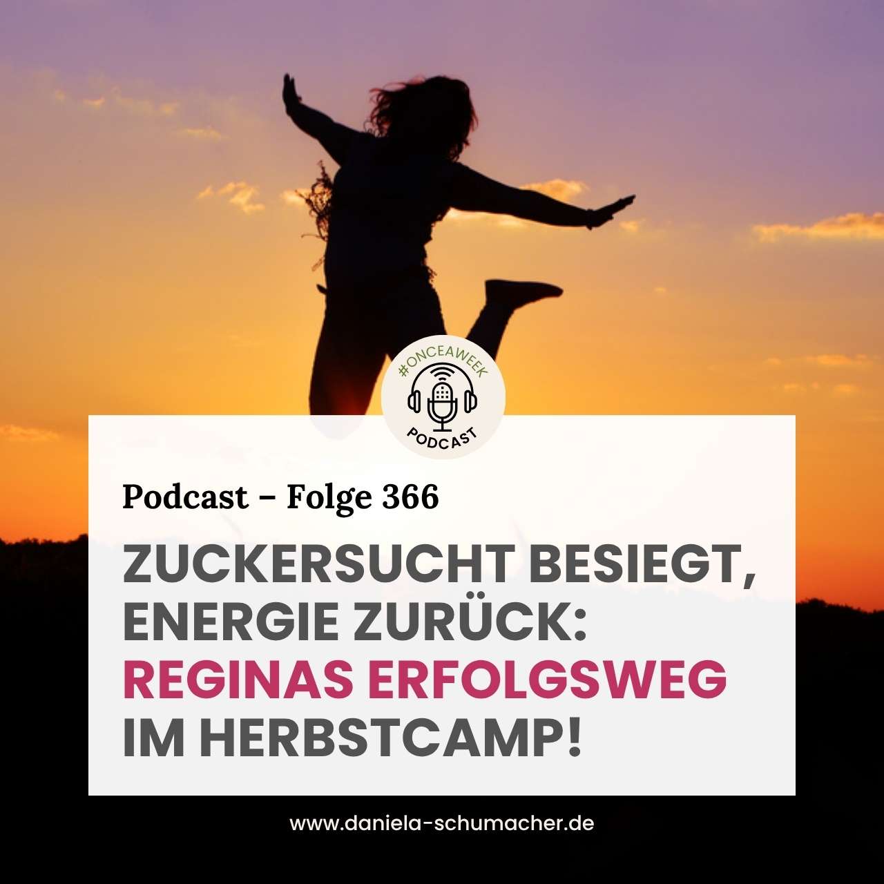 Erfolgsstory Regina ISS DICH GLÜCKLICH Herbstcamp