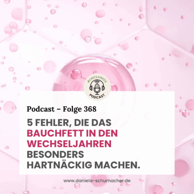 5 Fehler, die das Bauchfett in den Wechseljahren besonders hartnäckig machen.