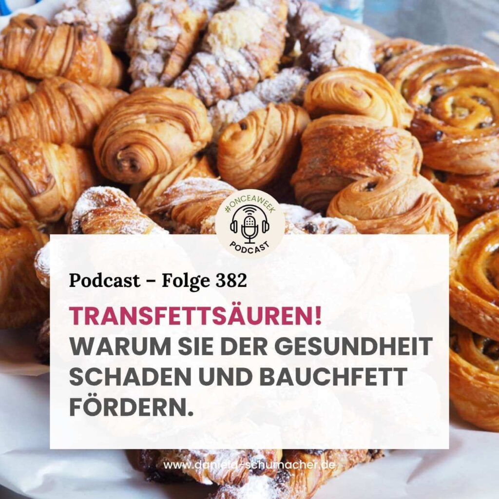 Transfettsäuren! Warum sie ungesund sind und dick machen.