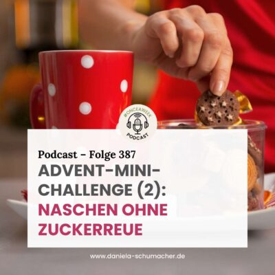 Advent-Mini-Challenge (2): Naschen ohne Zuckerreue!