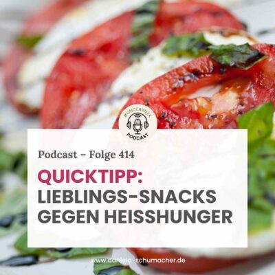 Quicktipp: Lieblings-Snacks gegen Heißhunger