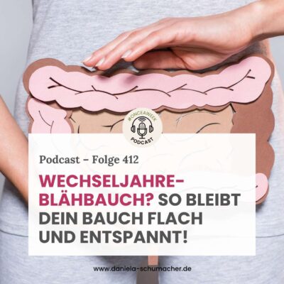 Wechseljahre-Blähbauch? So bleibt dein Bauch flach und entspannt!