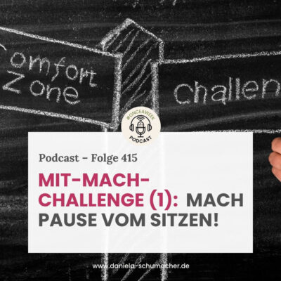 NEU! Mitmach-Challenge (1):  Pause vom Sitzen!