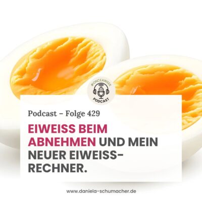 Eiweiß beim Abnehmen + mein neuer Eiweißrechner.